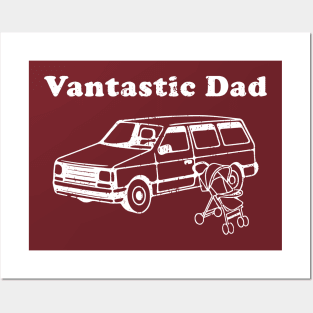 Vantastic Dad Posters and Art